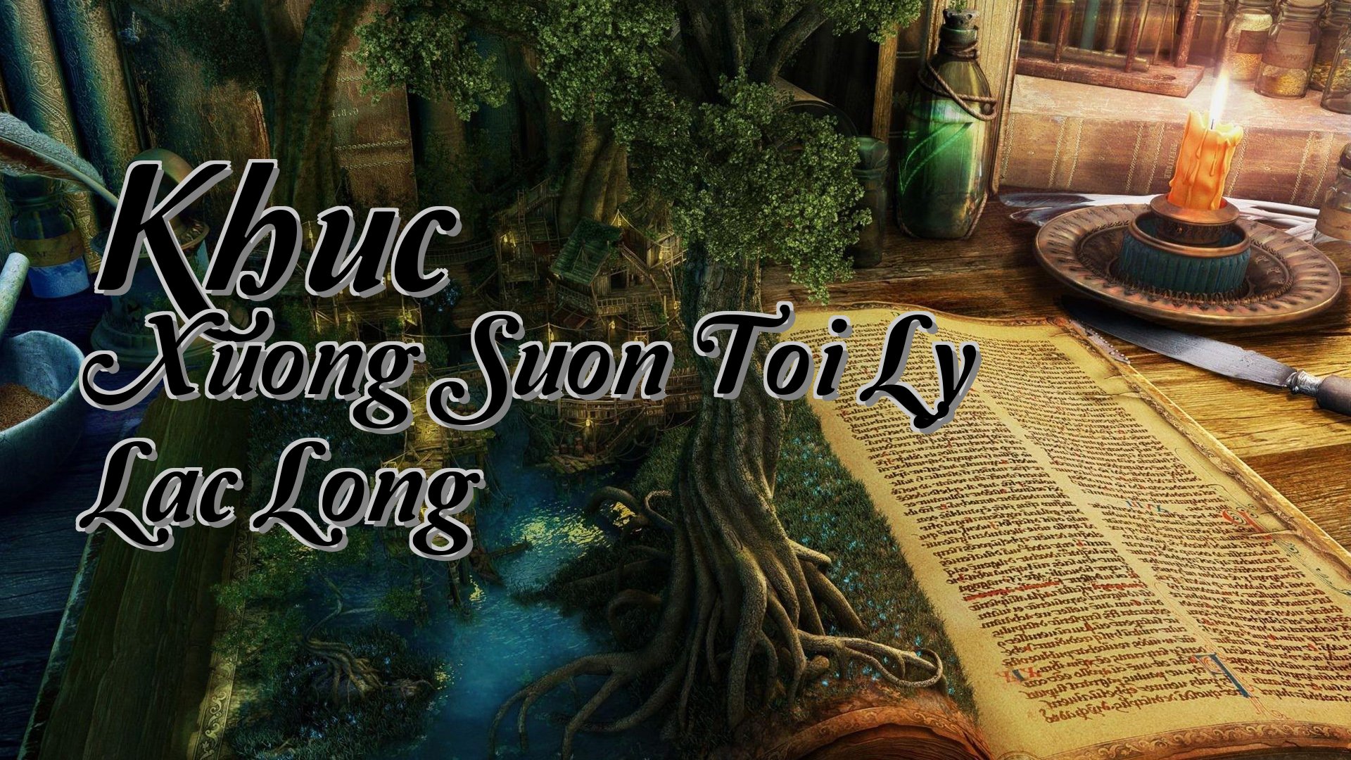 cover-Khuc Xuong Suon Toi Ly Lac Long