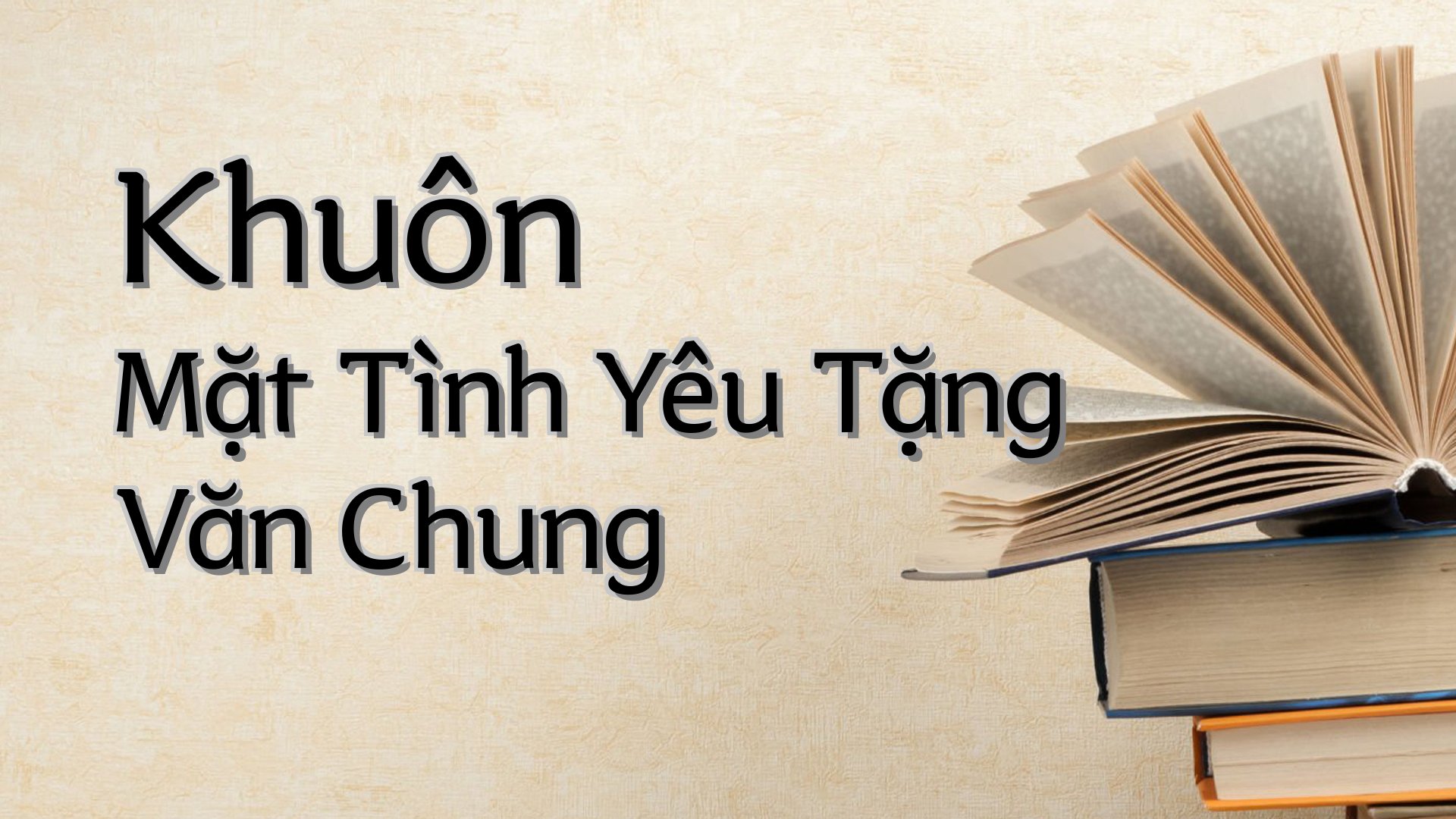cover-Khuôn Mặt Tình Yêu Tặng Văn Chung