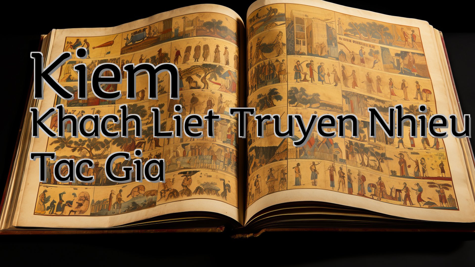 cover-Kiem Khach Liet Truyen Nhieu Tac Gia