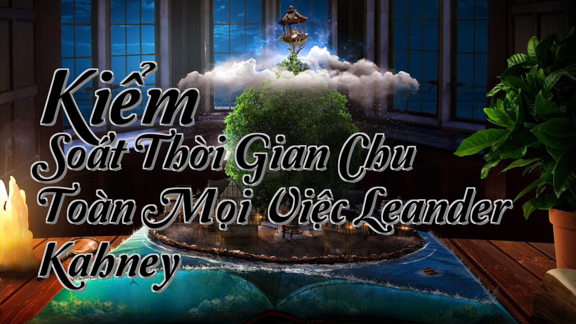 cover-Kiểm Soát Thời Gian Chu Toàn Mọi Việc Leander Kahney