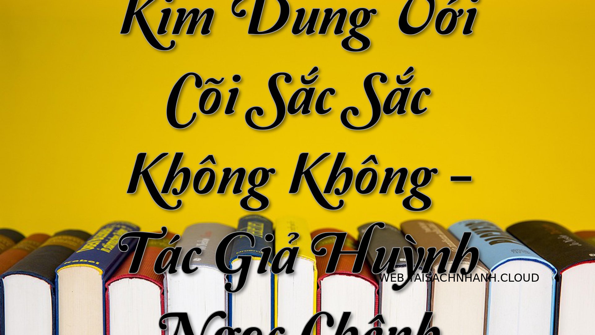 Cover Kim Dung Voi Coi Sac.jpg