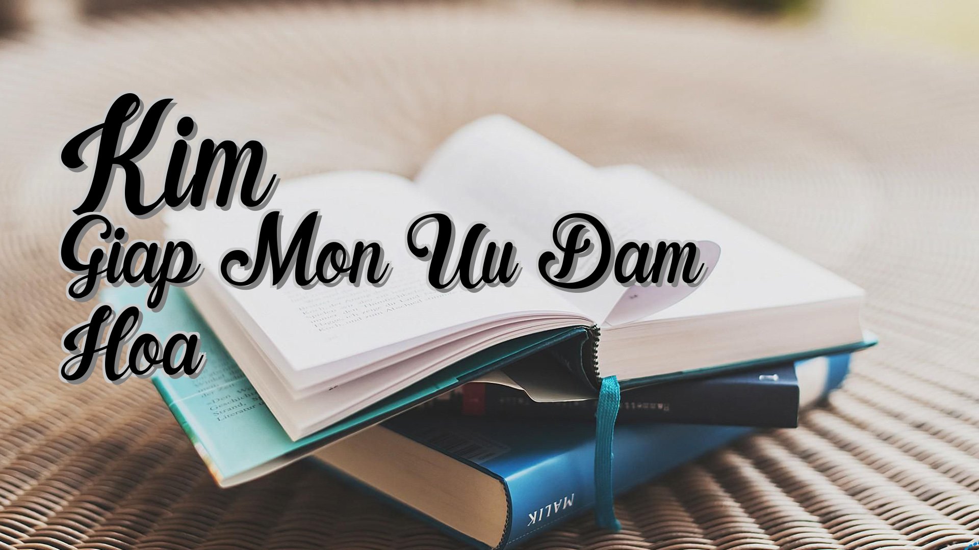 cover-Kim Giap Mon Uu Dam Hoa