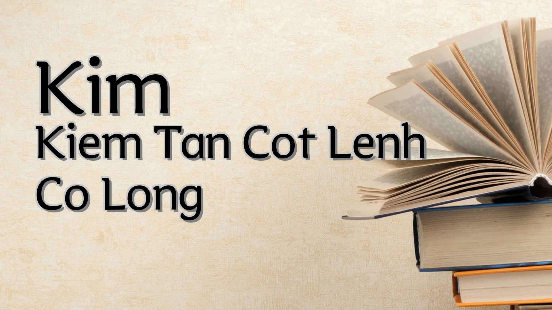 cover-Kim Kiem Tan Cot Lenh Co Long