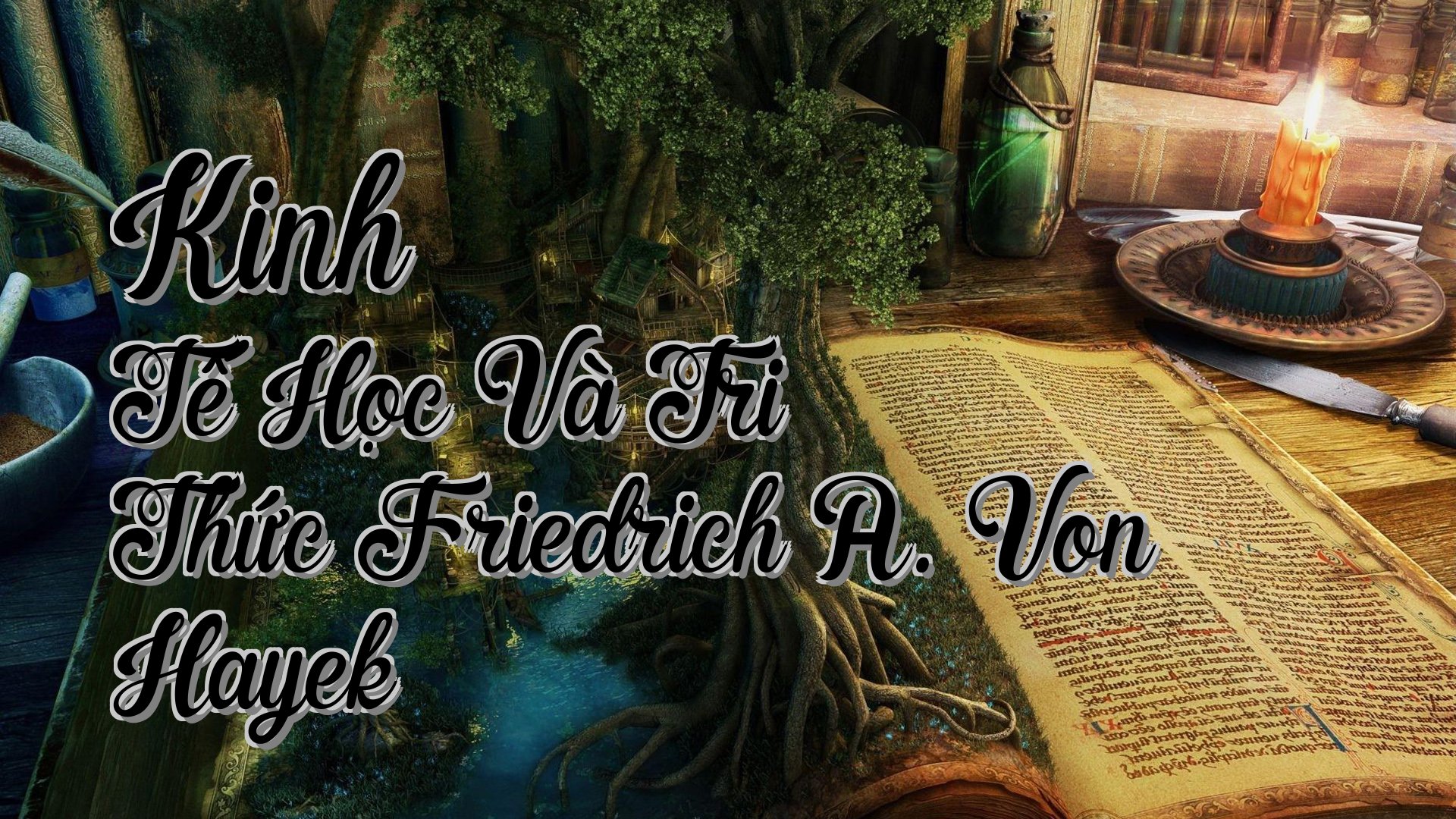 cover-Kinh Tế Học Và Tri Thức Friedrich A. Von Hayek