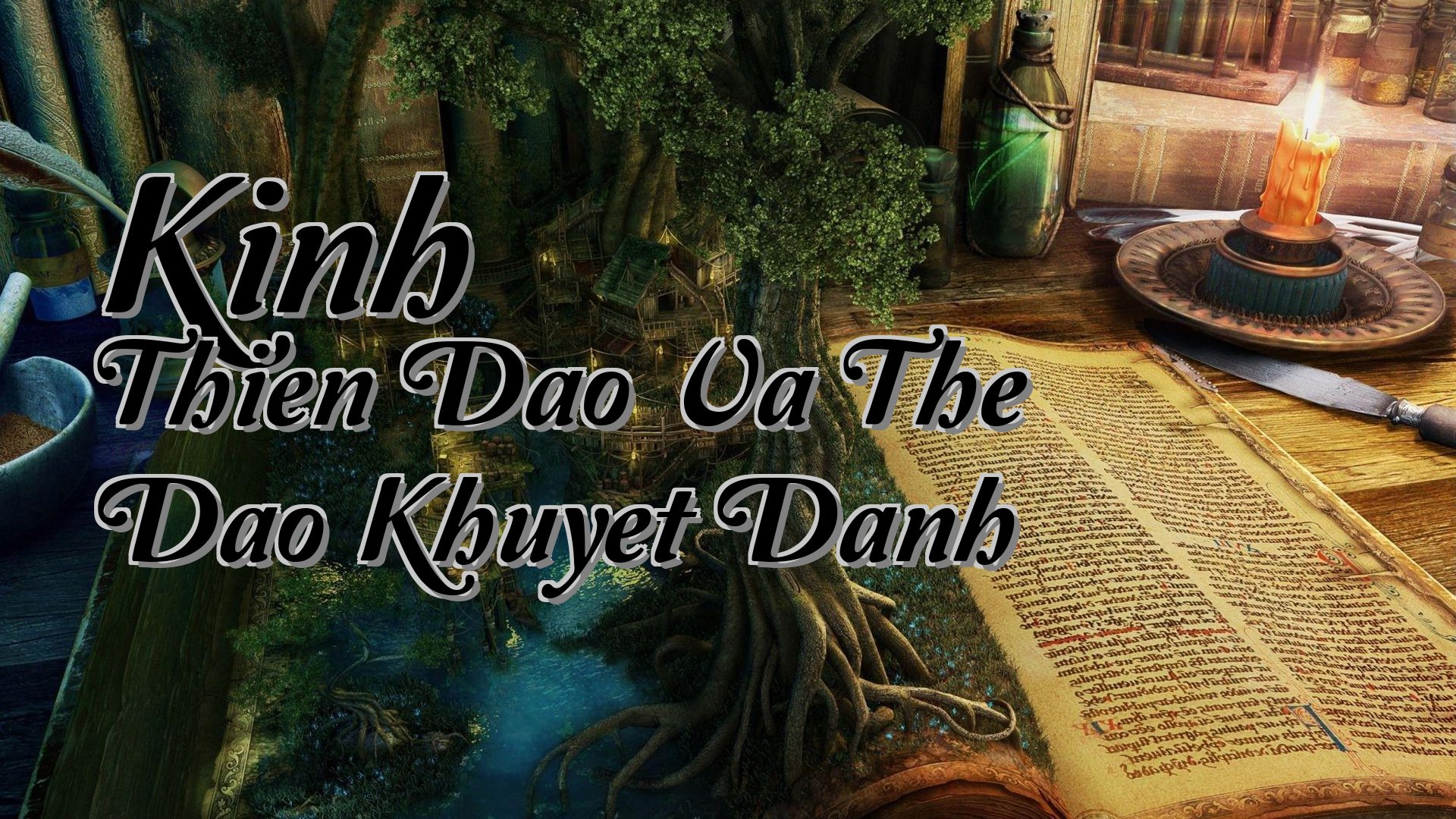 cover-Kinh Thien Dao Va The Dao Khuyet Danh