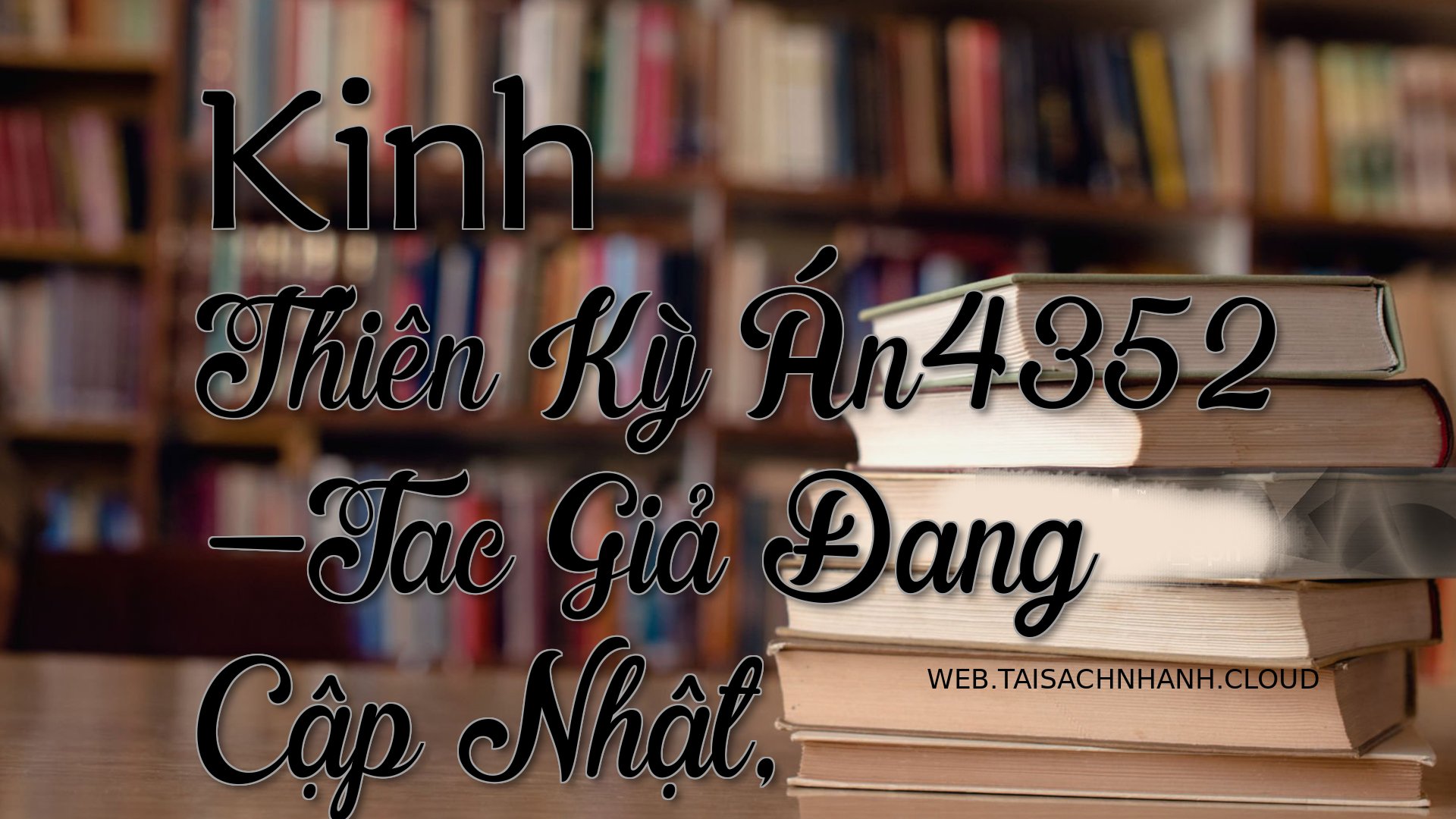 Cover Kinh Thien Ky An4352.jpg