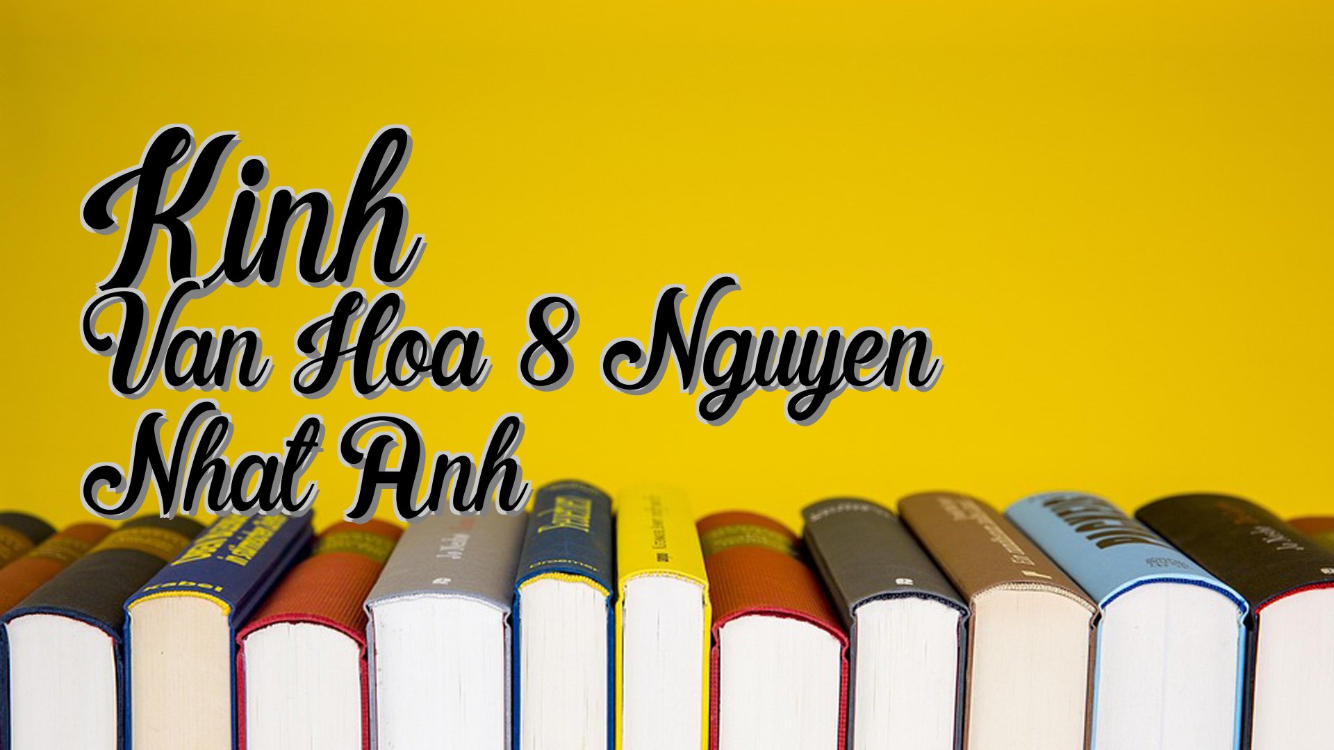 cover-Kinh Van Hoa 8 Nguyen Nhat Anh