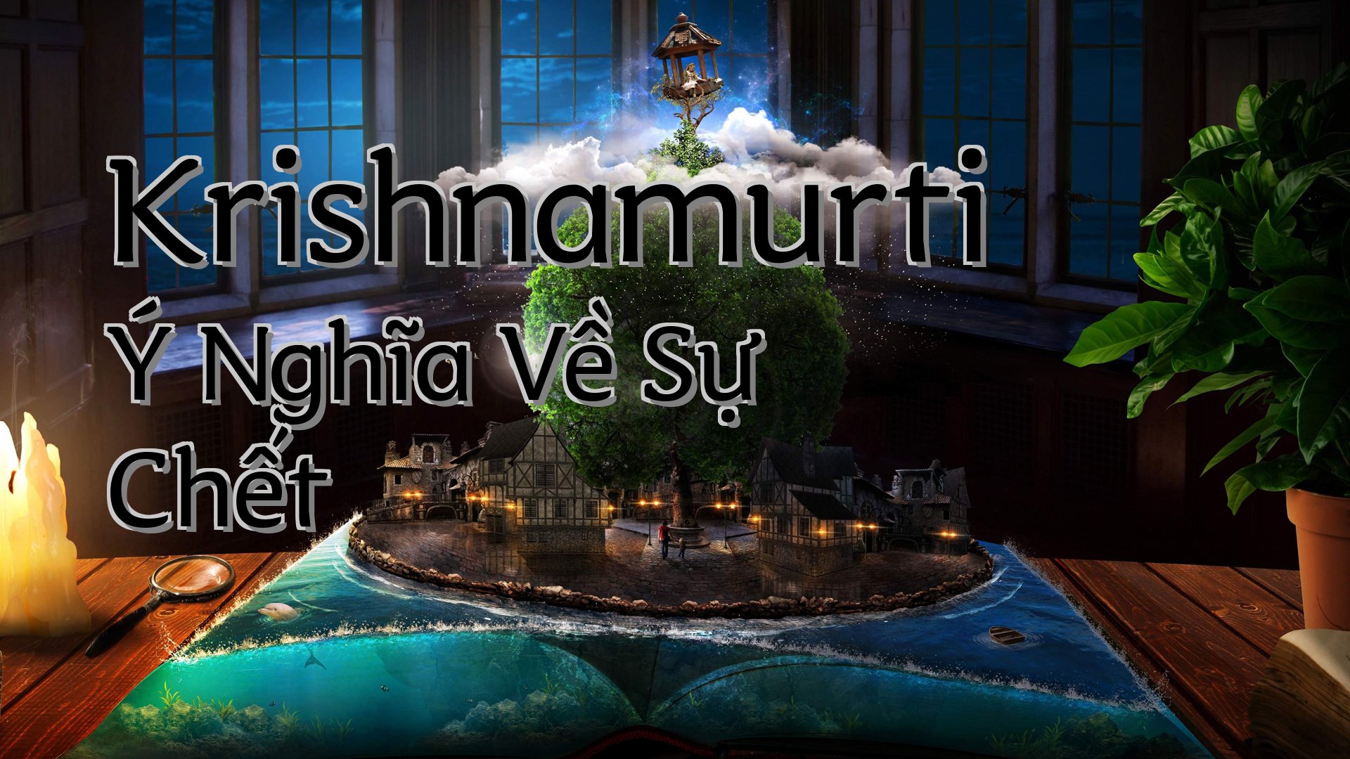 cover-Krishnamurti Ý Nghĩa Về Sự Chết