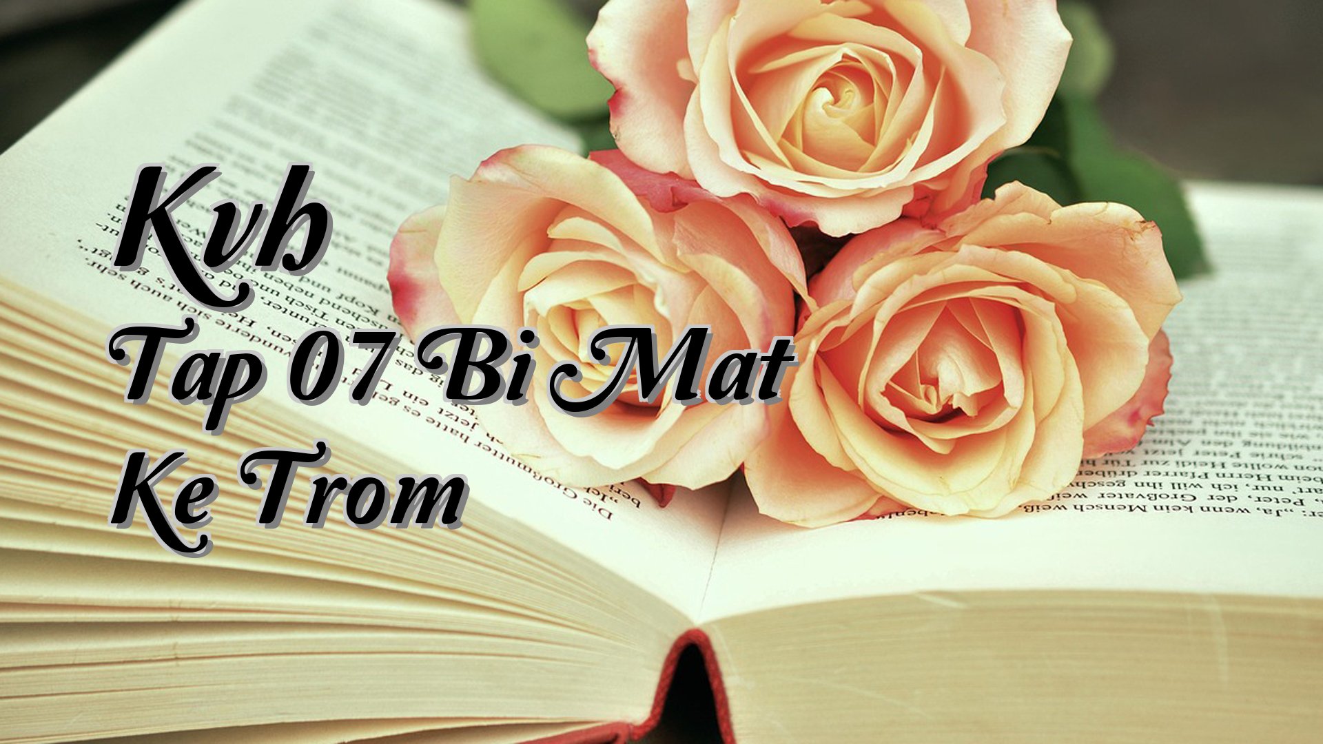 cover-Kvh Tap 07 Bi Mat Ke Trom