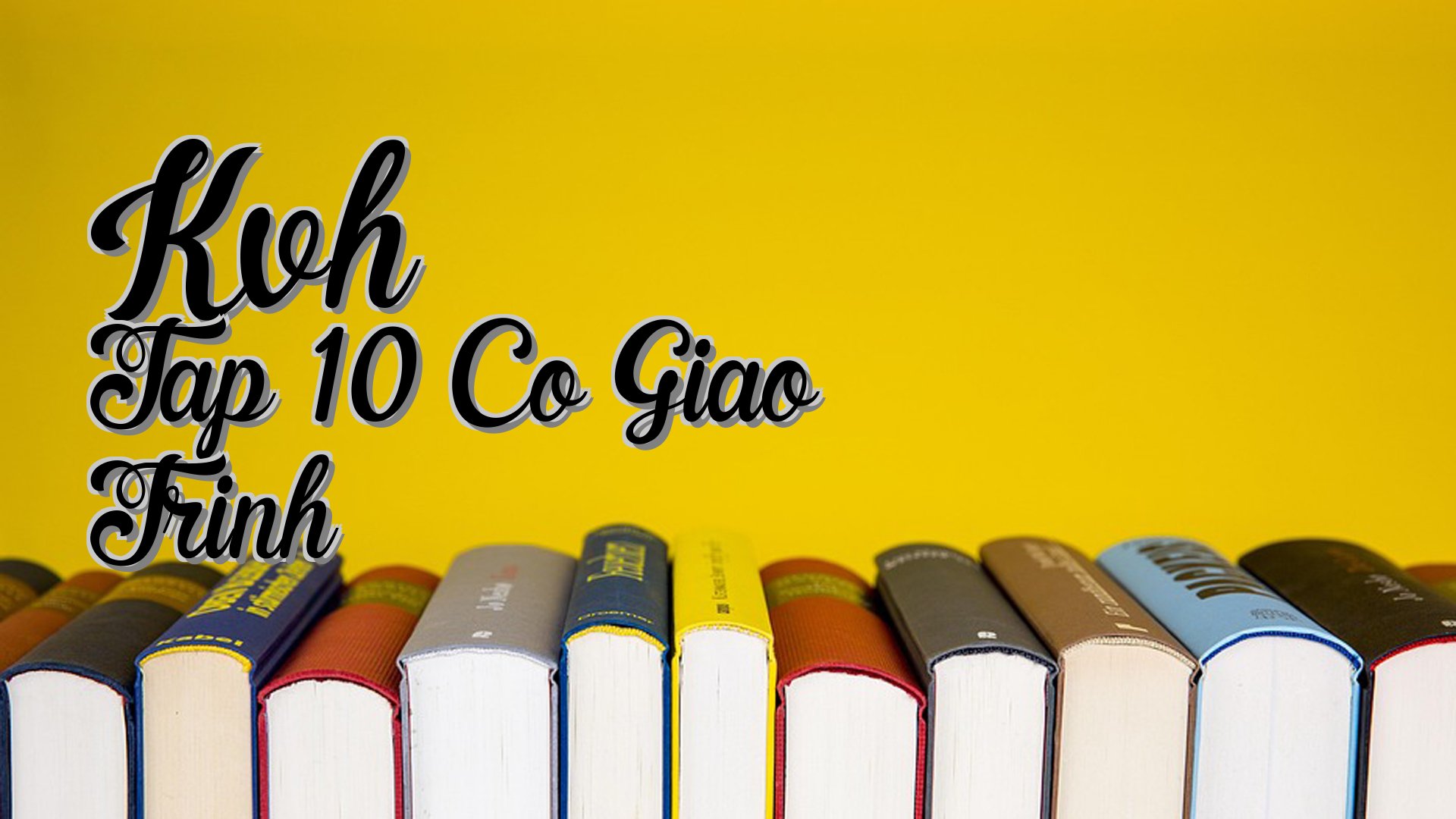 cover-Kvh Tap 10 Co Giao Trinh