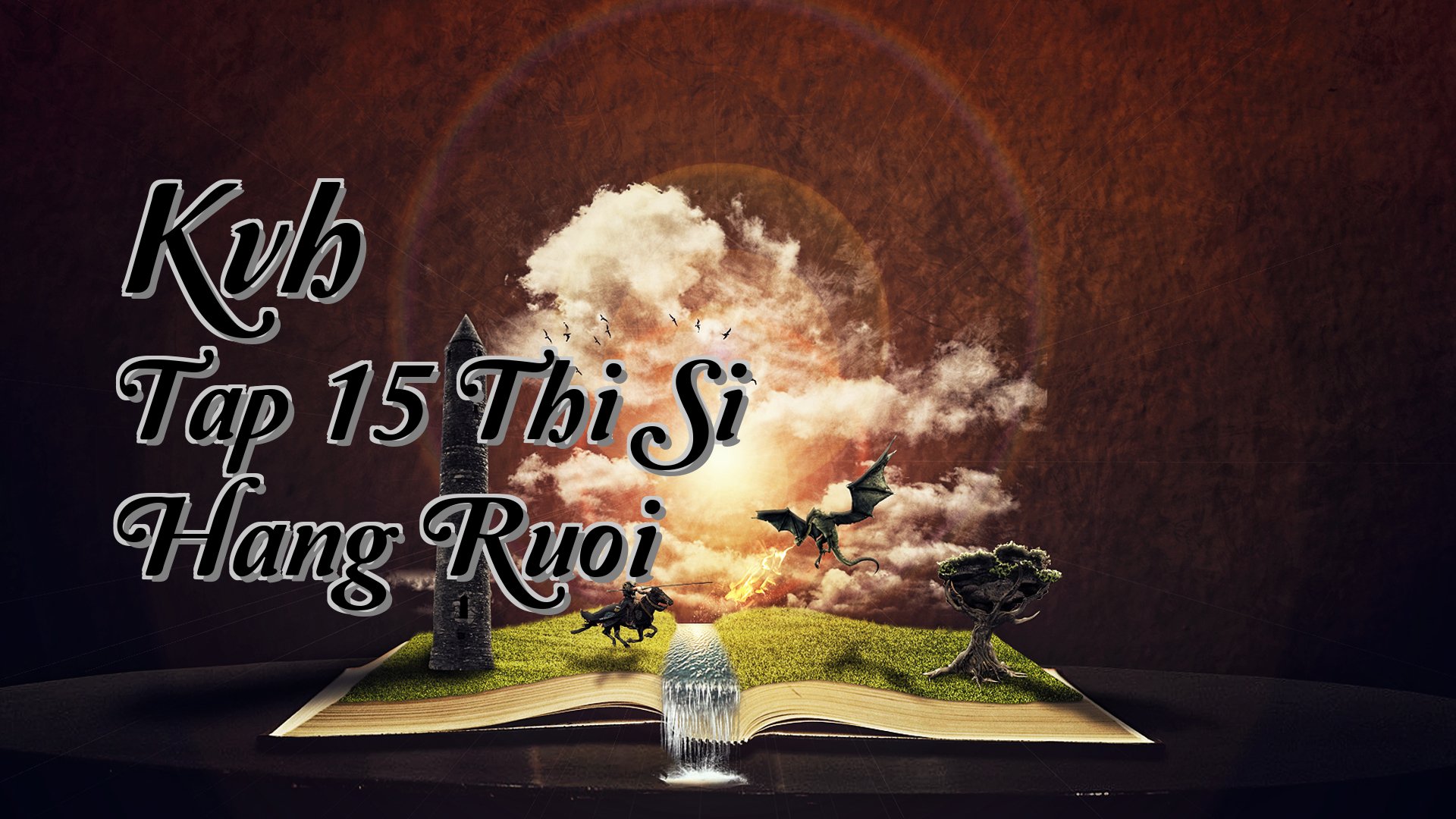 Cover image for Kvh Tap 15 Thi Si Hang Ruoi