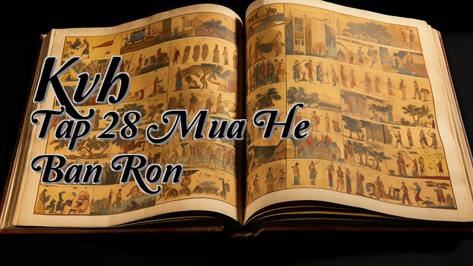 cover-Kvh Tap 28 Mua He Ban Ron