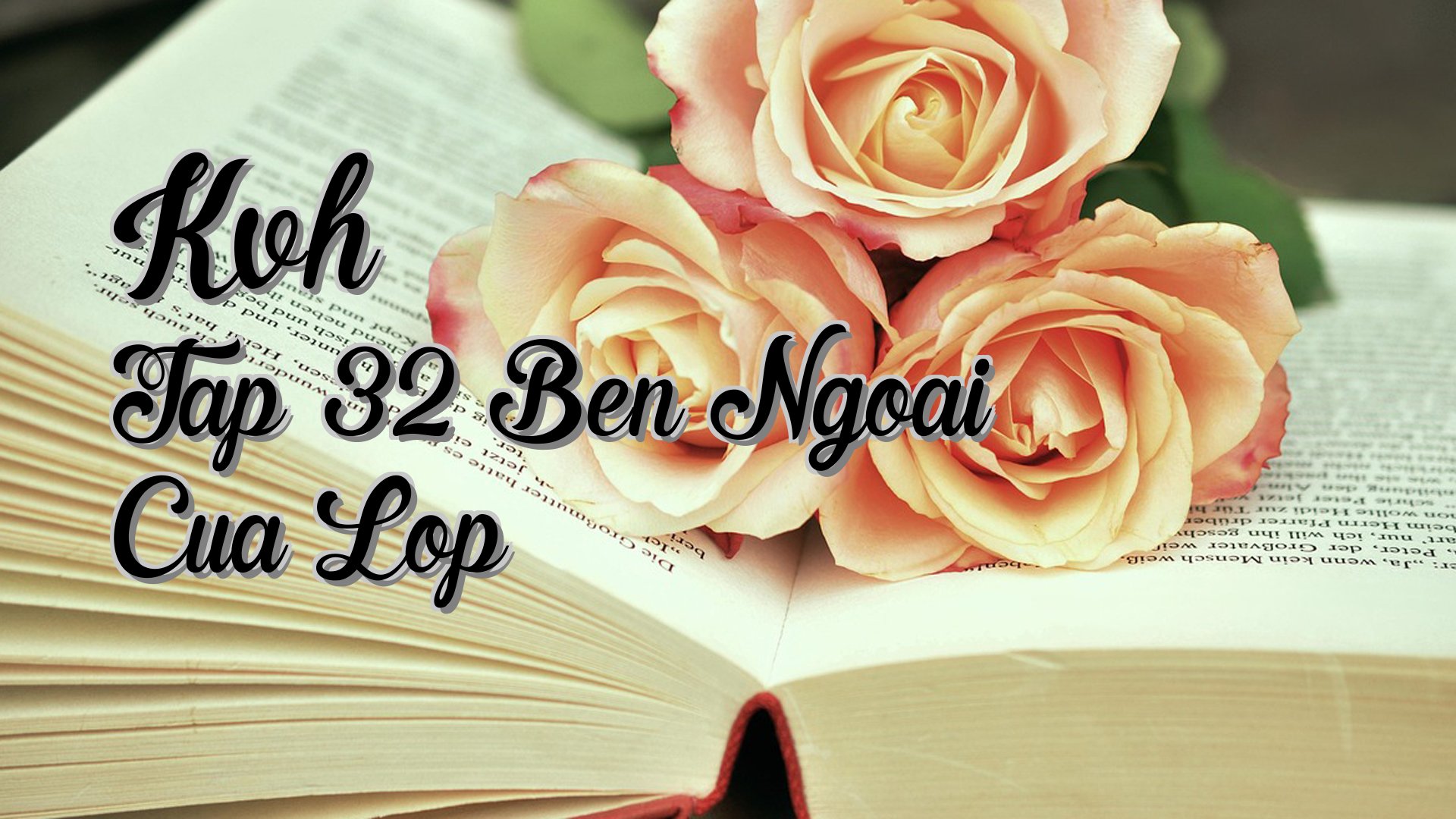 cover-Kvh Tap 32 Ben Ngoai Cua Lop