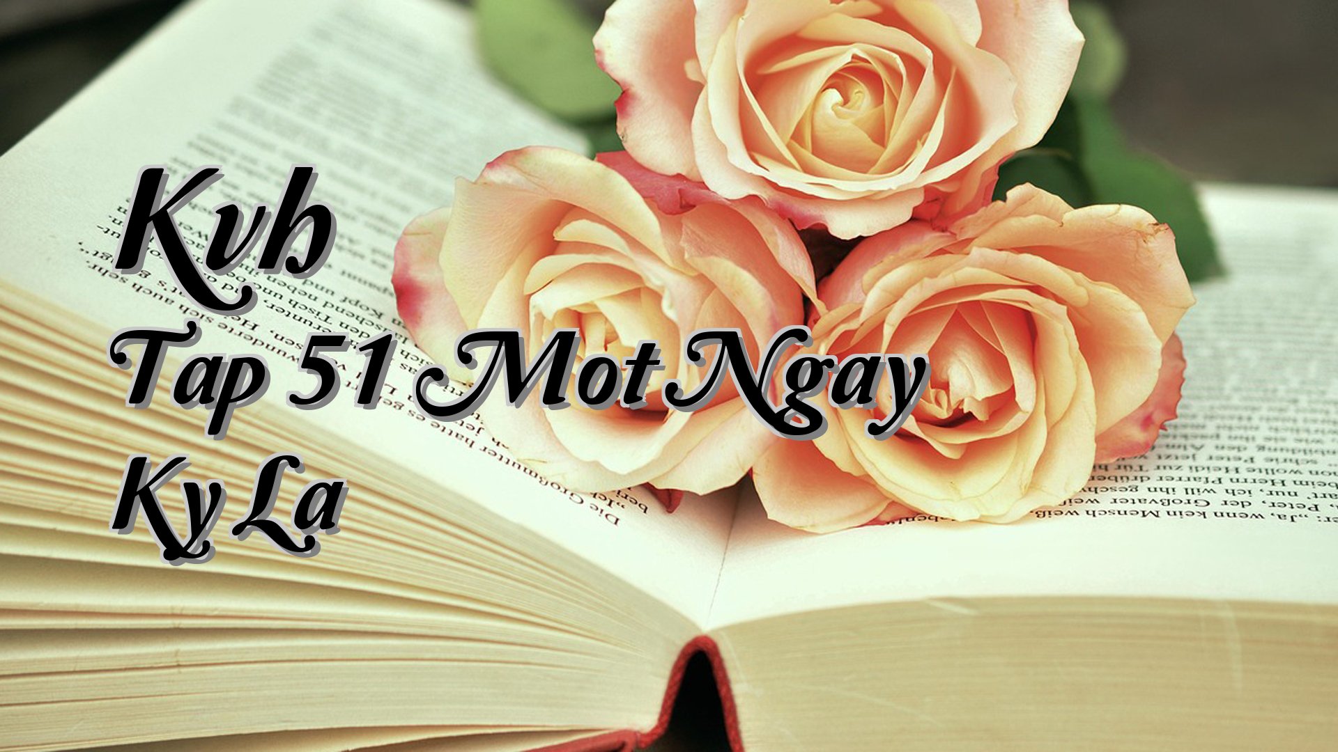 Cover image for Kvh Tap 51 Mot Ngay Ky La