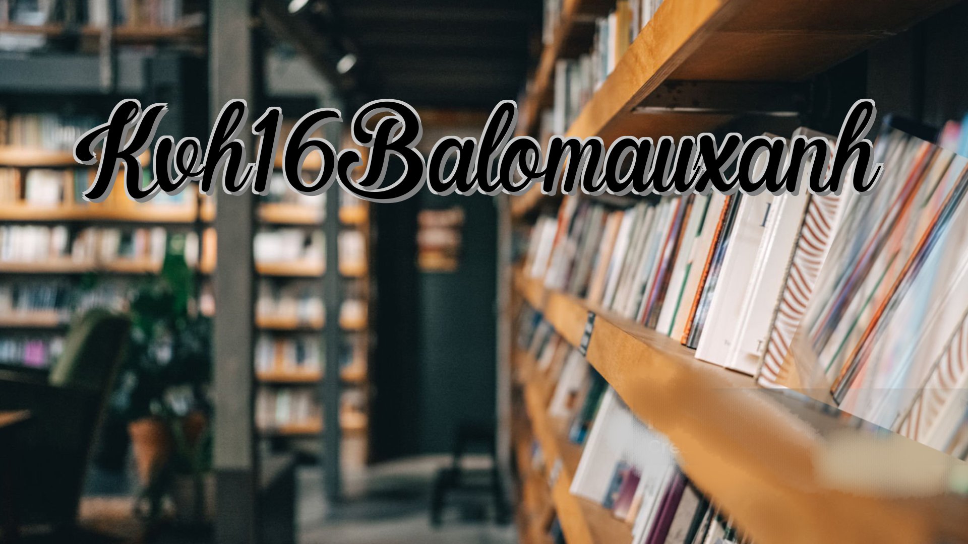 cover-Kvh16Balomauxanh