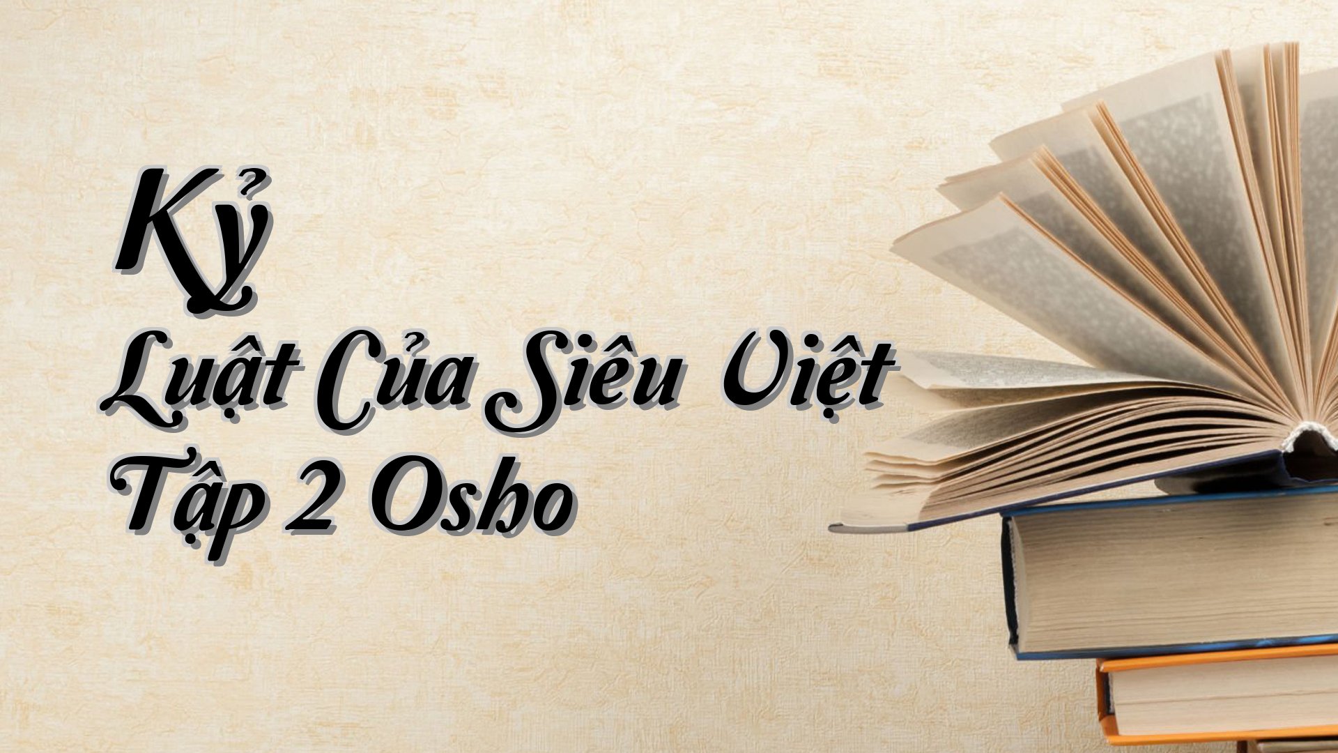 cover-Kỷ Luật Của Siêu Việt Tập 2 Osho