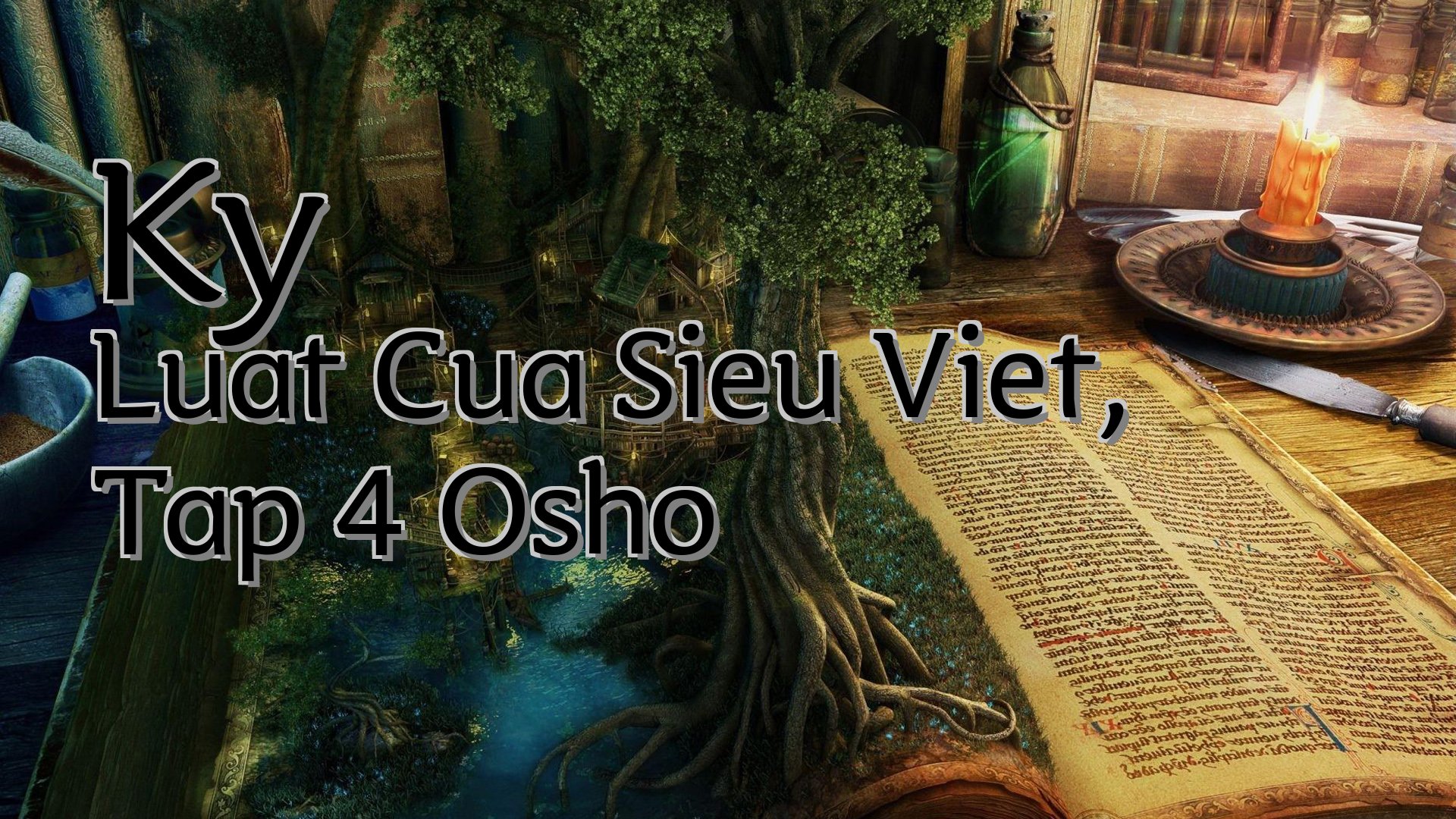 cover-Ky Luat Cua Sieu Viet, Tap 4 Osho