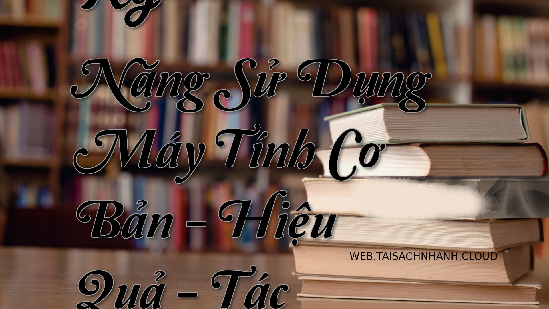 Cover Ky Nang Su Dung May .jpg