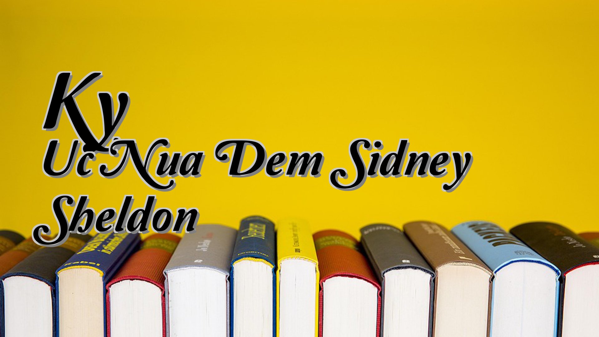 cover-Ky Uc Nua Dem Sidney Sheldon