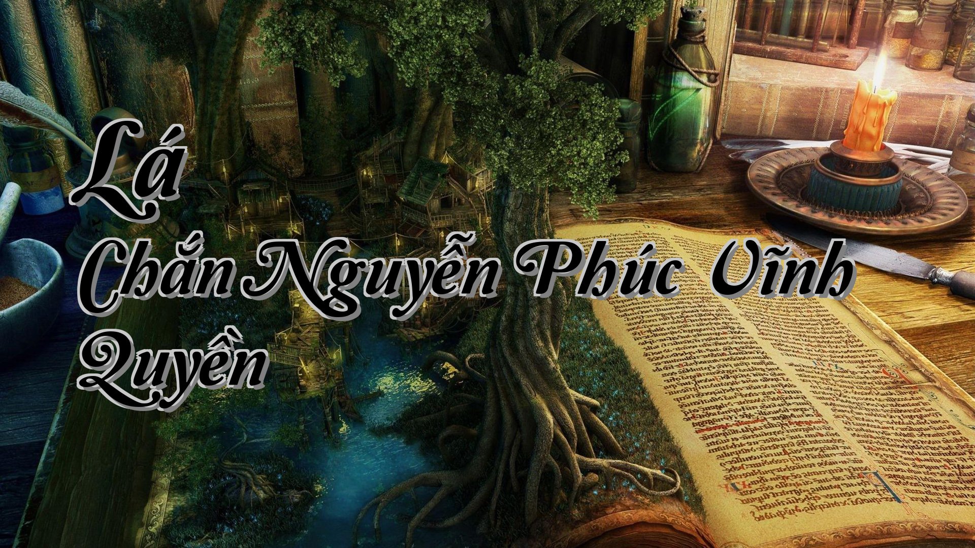 cover-Lá Chắn Nguyễn Phúc Vĩnh Quyền