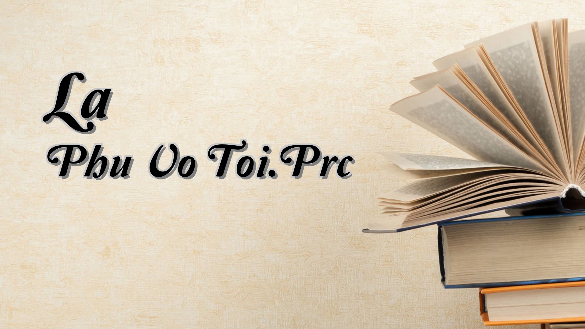 cover-La Phu Vo Toi.Prc