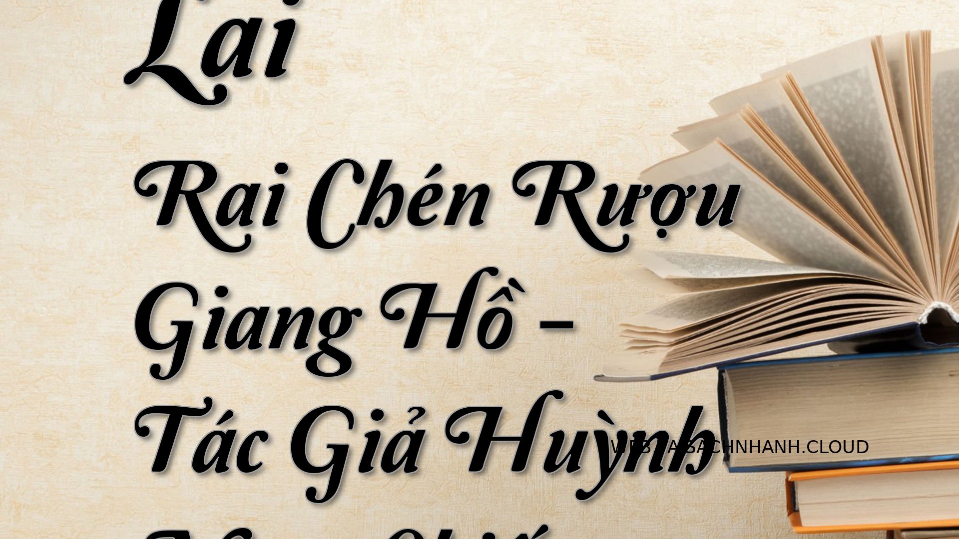 Cover Lai Rai Chen Ruou Gi.jpg