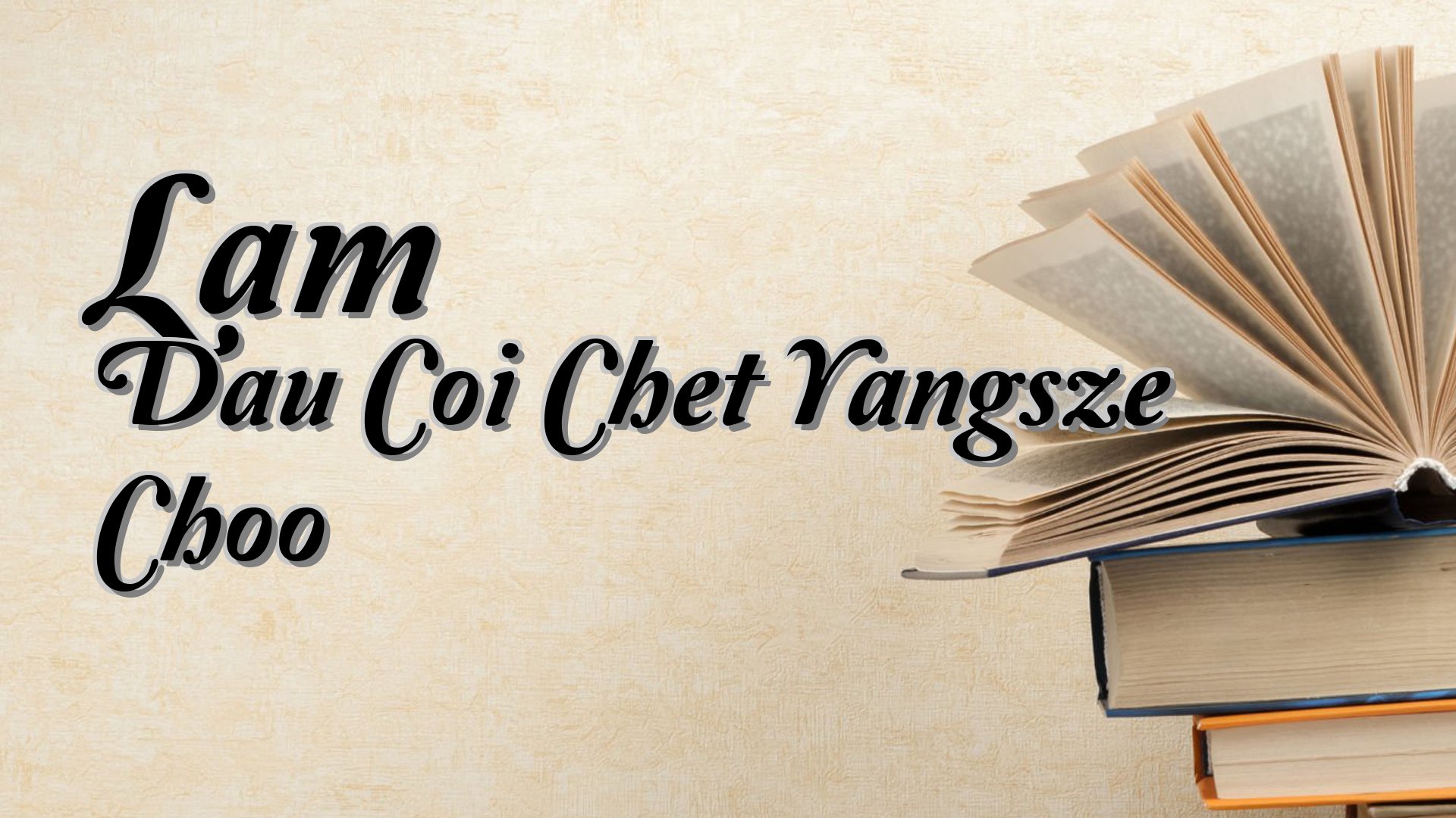 cover-Lam Dau Coi Chet Yangsze Choo