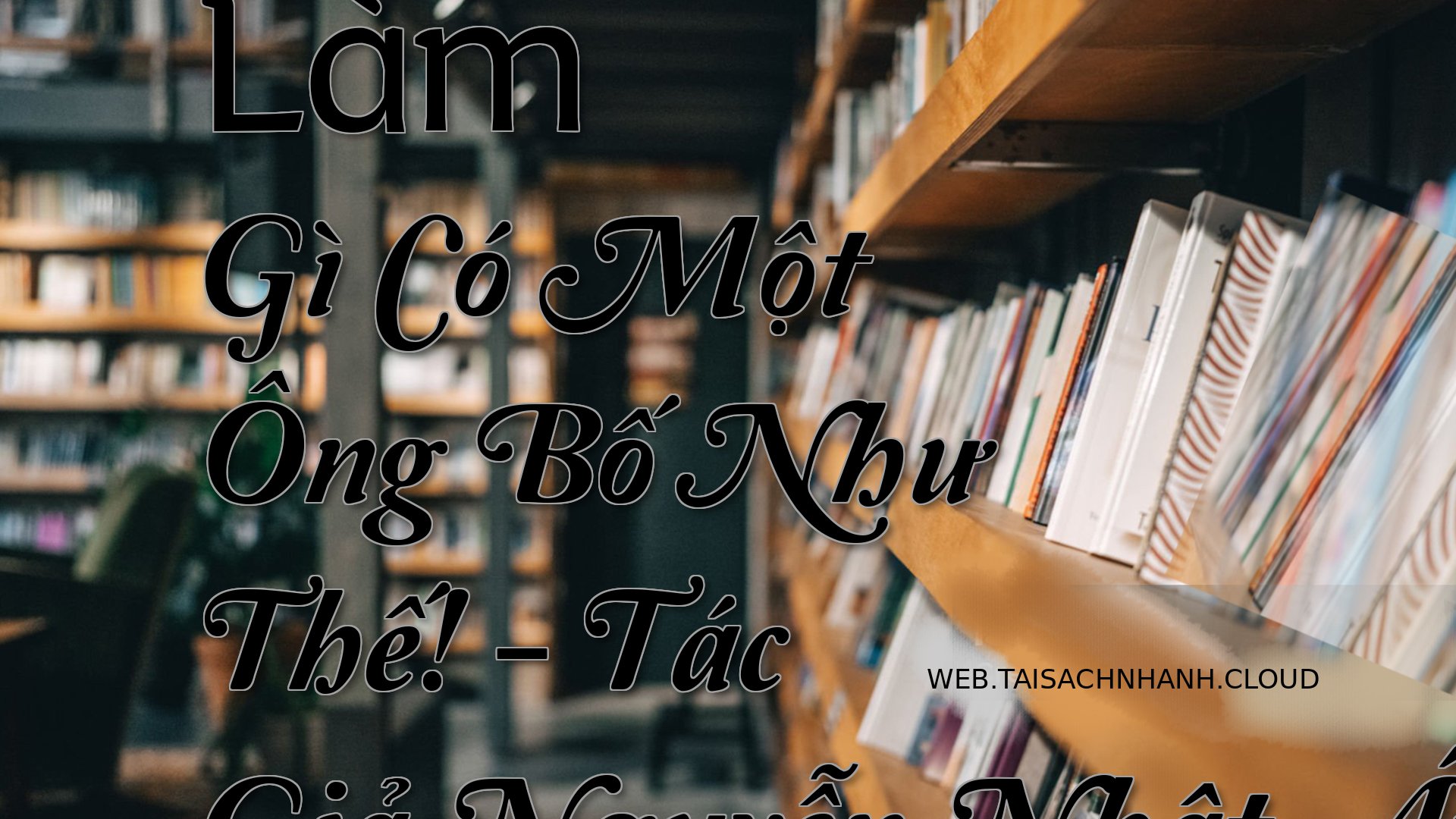 Cover Lam Gi Co Mot Ong Bo.jpg