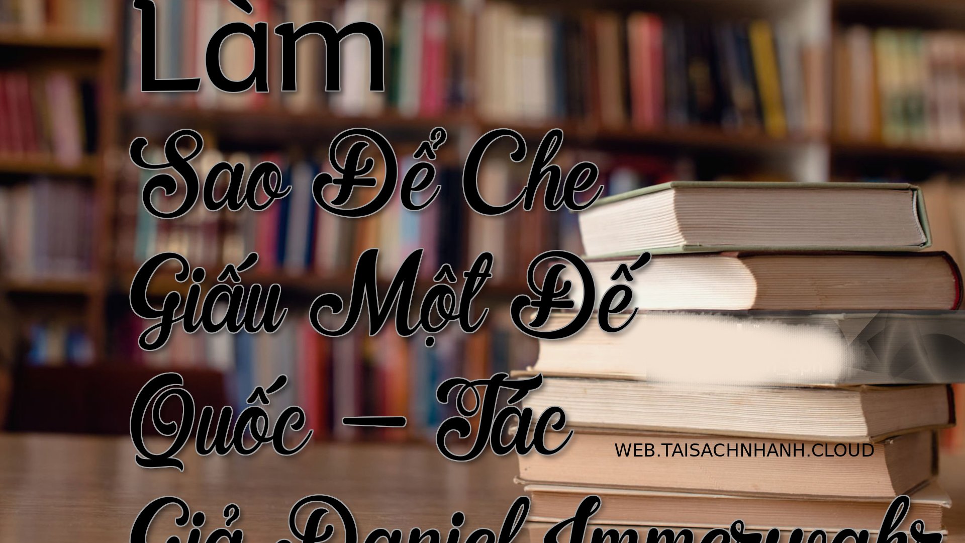 Cover Lam Sao De Che Giau .jpg