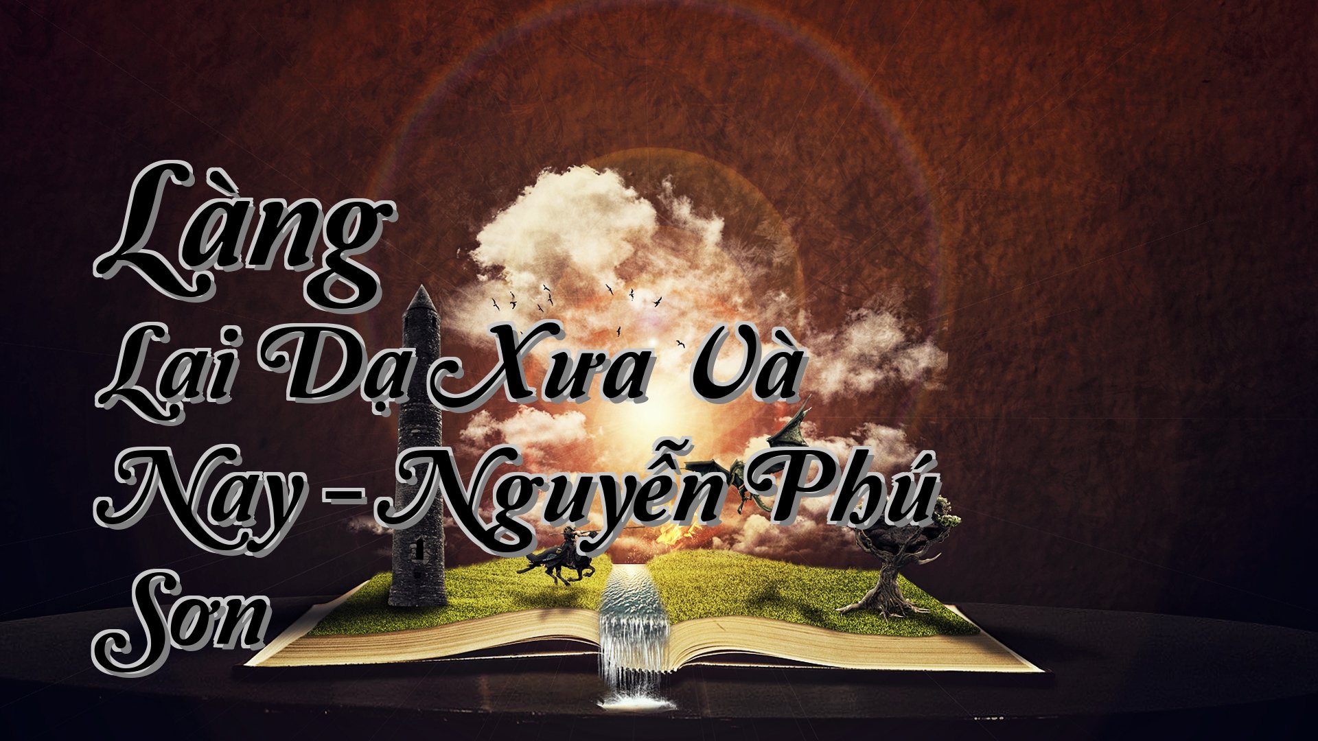cover-Làng Lai Dạ Xưa Và Nay - Nguyễn Phú Sơn