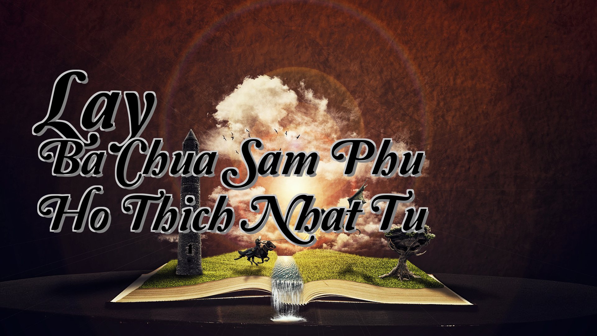 cover-Lay Ba Chua Sam Phu Ho Thich Nhat Tu
