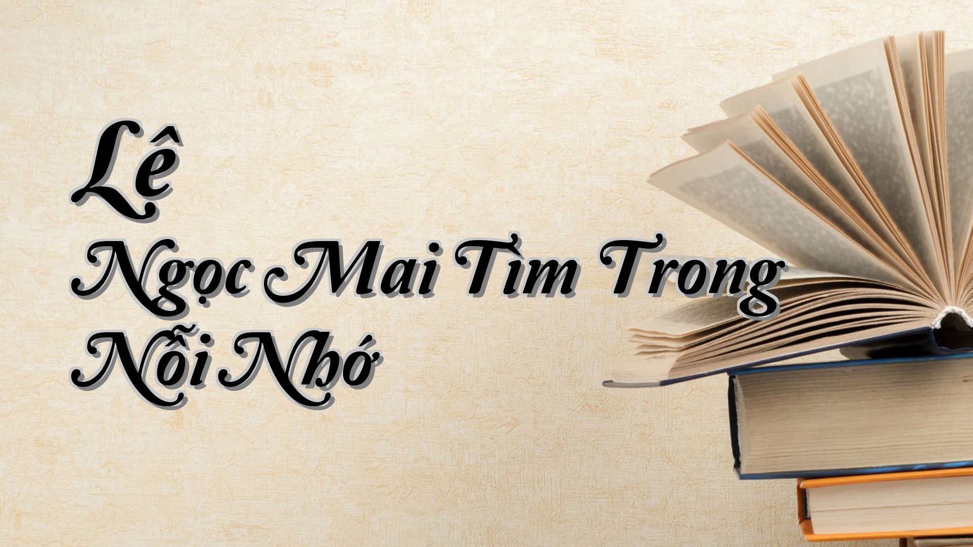 cover-Lê Ngọc Mai Tìm Trong Nỗi Nhớ