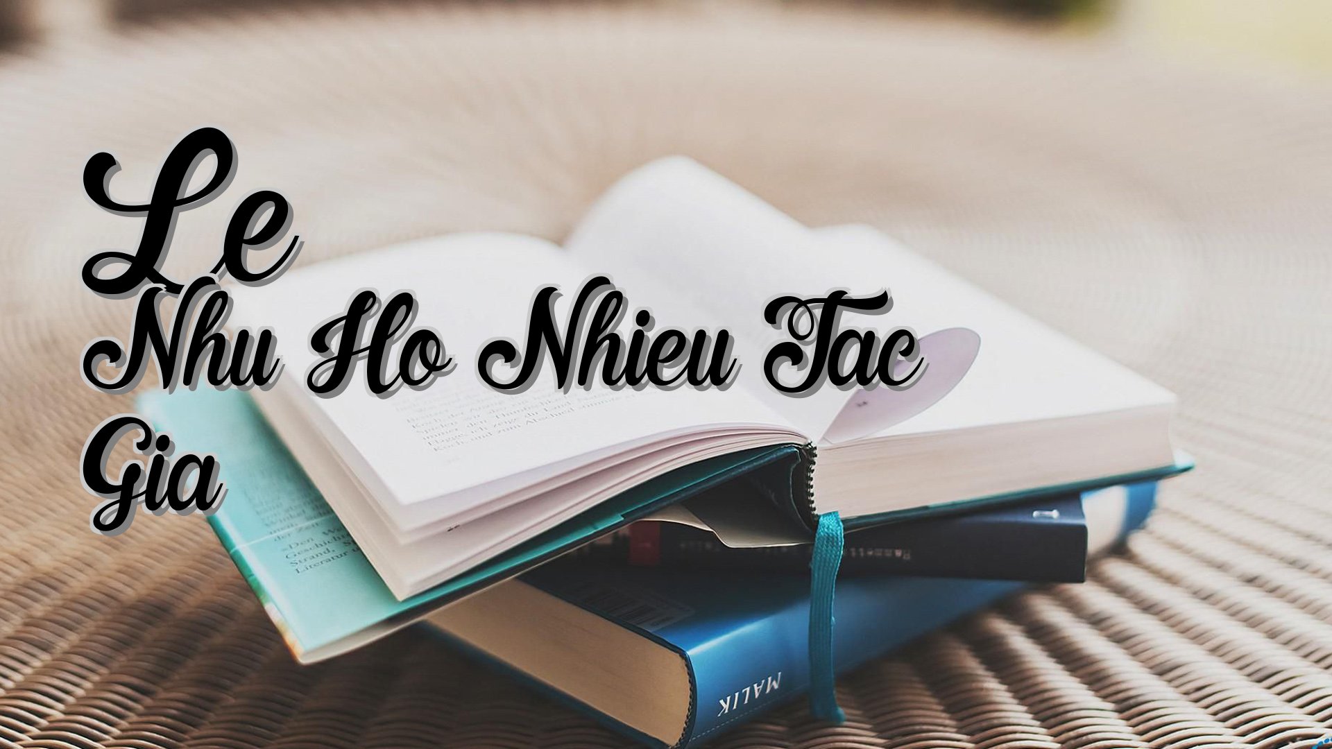 cover-Le Nhu Ho Nhieu Tac Gia