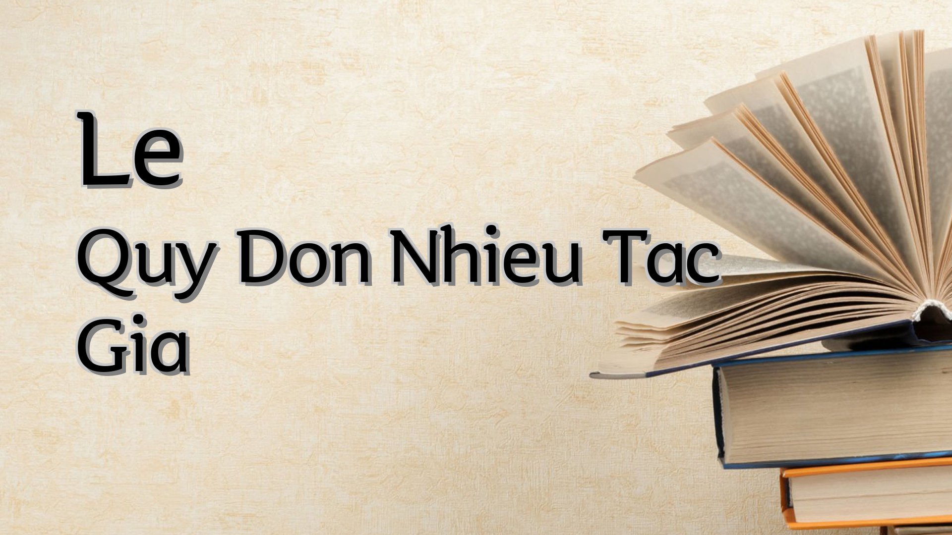 Cover image for Le Quy Don Nhieu Tac Gia