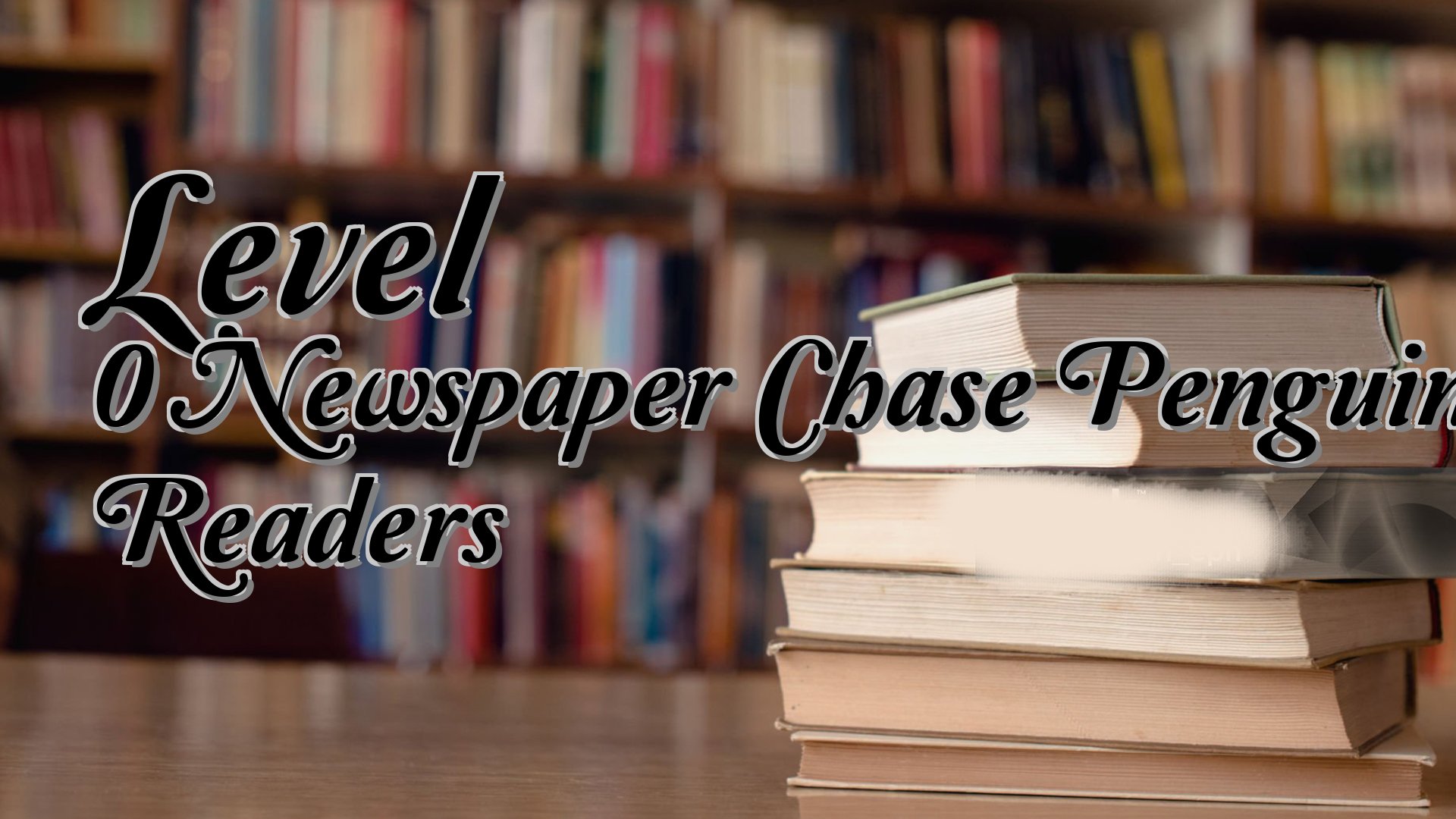 cover-Level 0 Newspaper Chase Penguin Readers