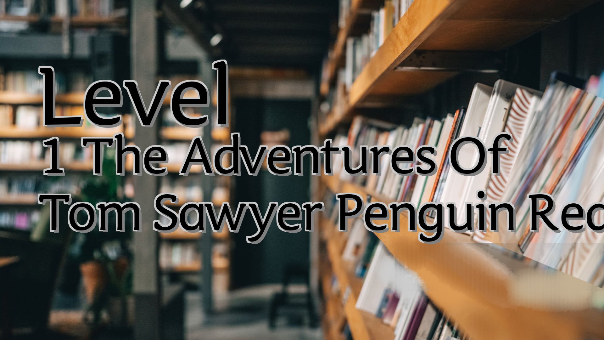 cover-Level 1 The Adventures Of Tom Sawyer Penguin Readers