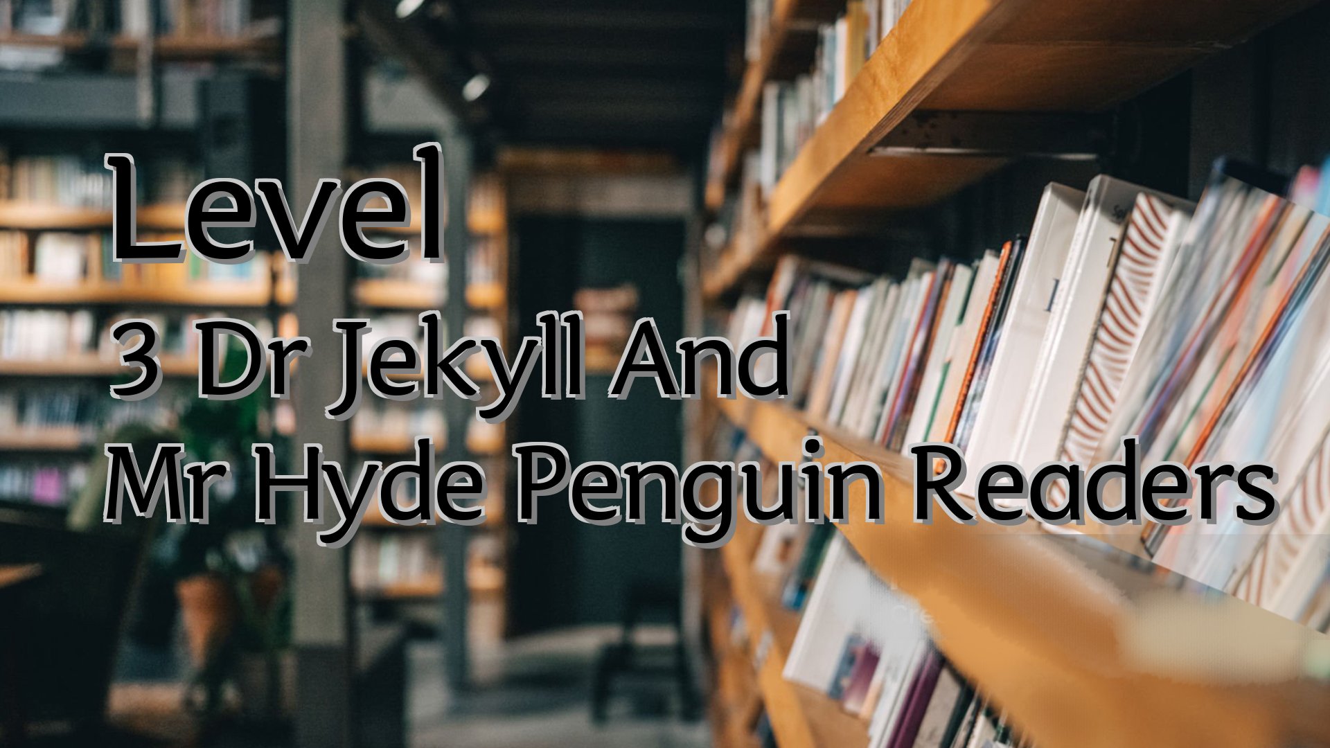 cover-Level 3 Dr Jekyll And Mr Hyde Penguin Readers