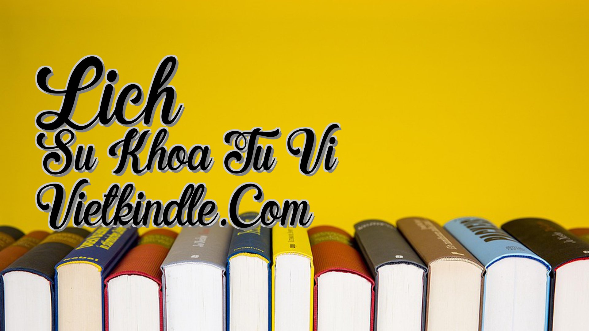 cover-Lich Su Khoa Tu Vi Vietkindle.Com