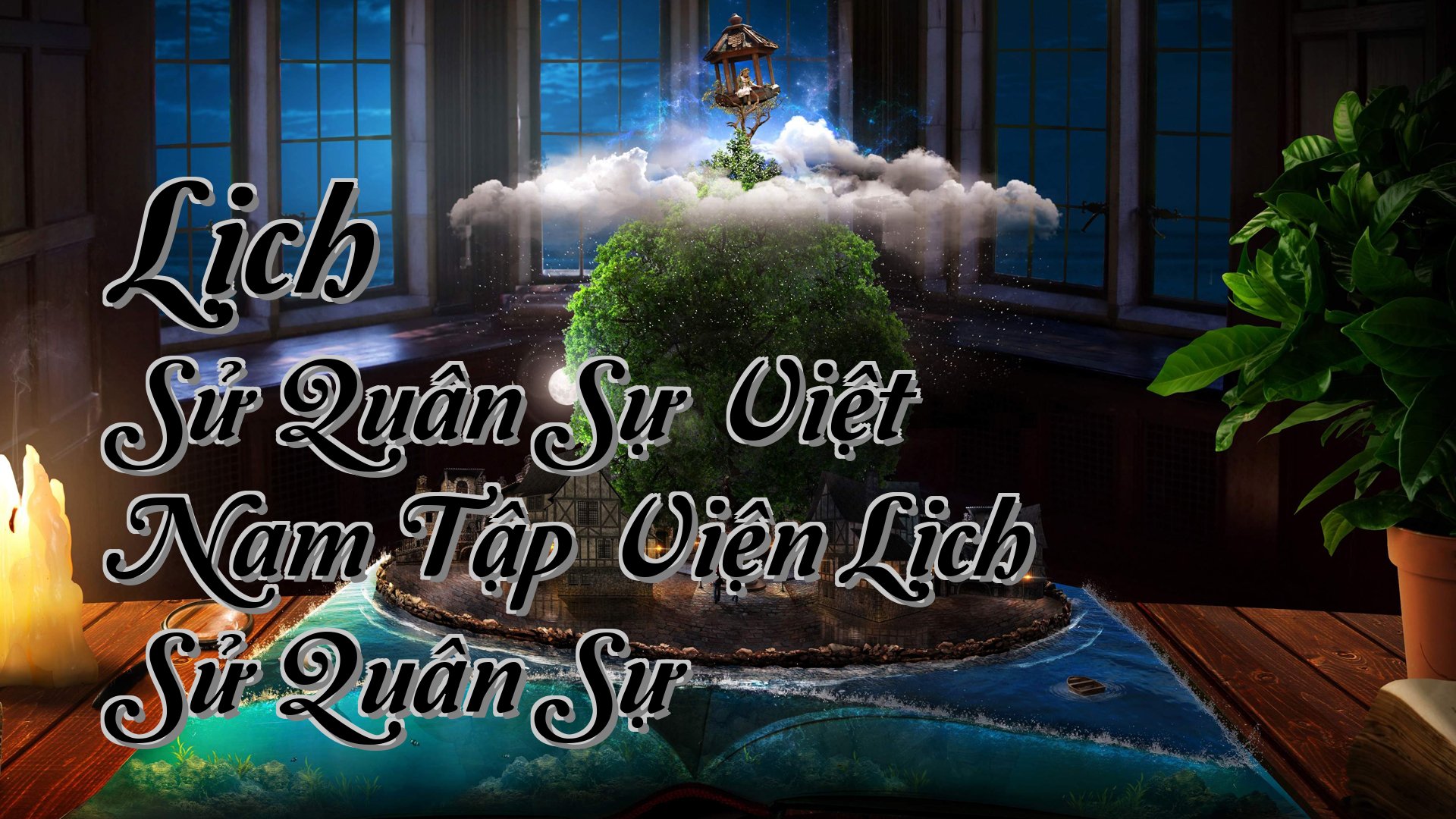 cover-Lịch Sử Quân Sự Việt Nam Tập Viện Lịch Sử Quân Sự