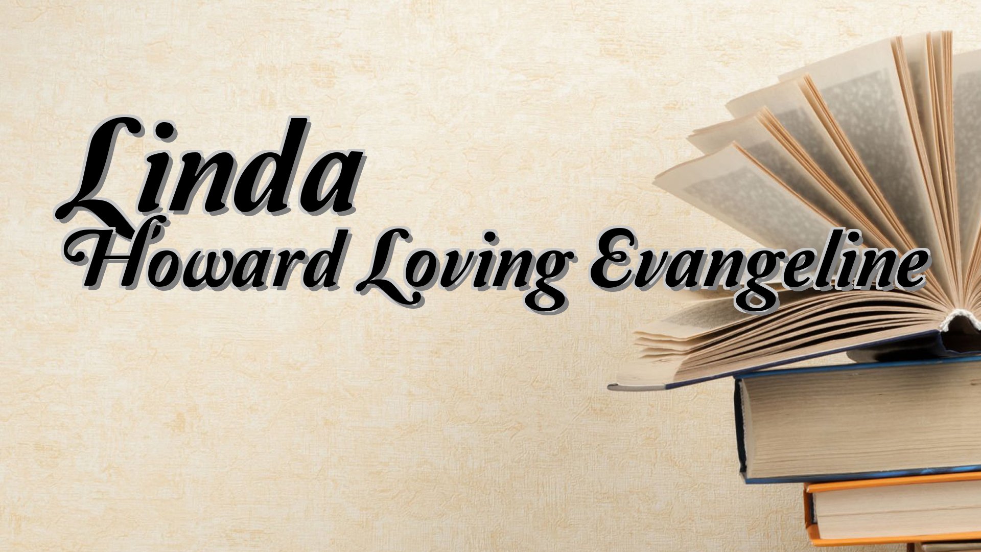 cover-Linda Howard Loving Evangeline
