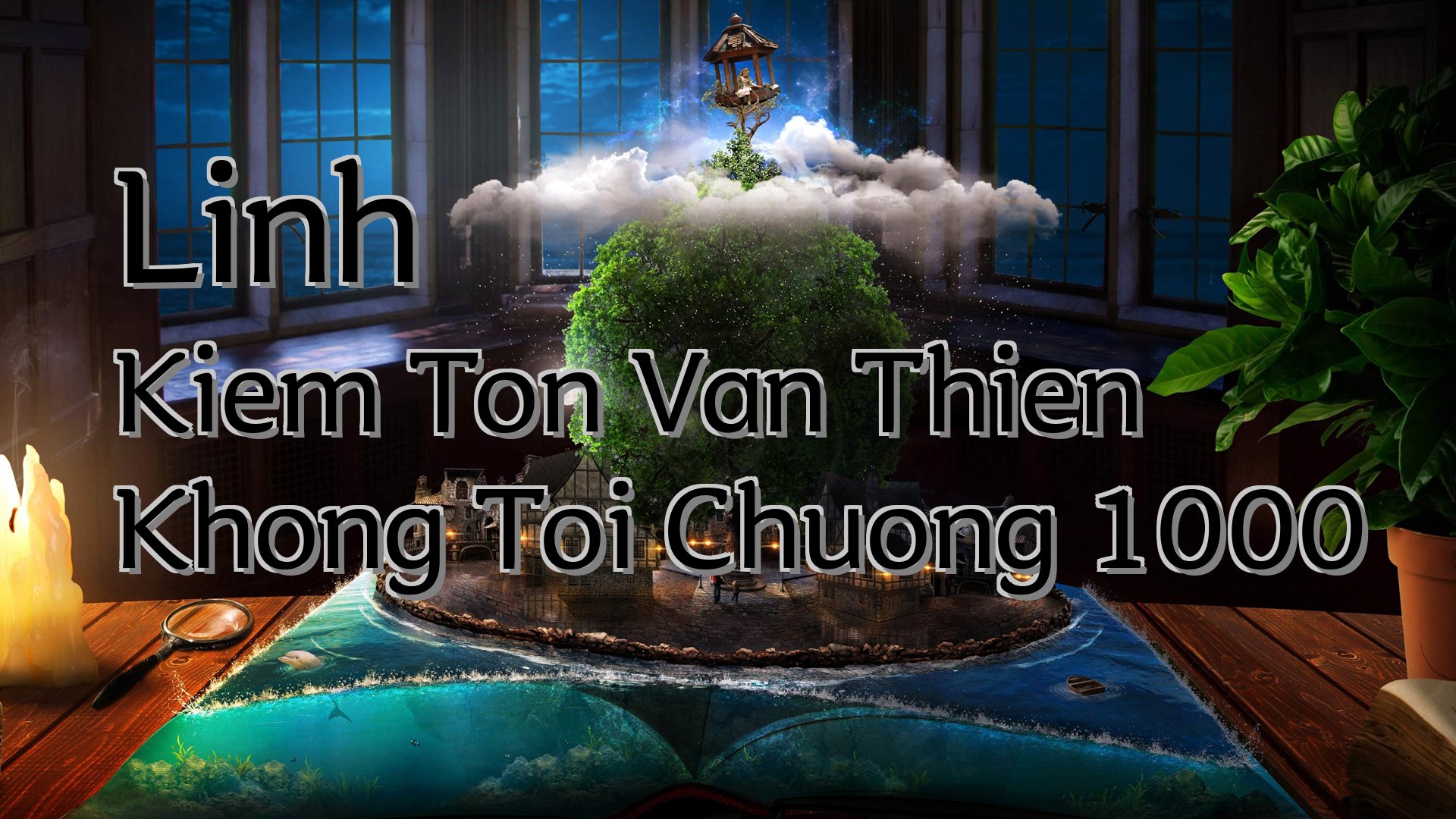 cover-Linh Kiem Ton Van Thien Khong Toi Chuong 1000