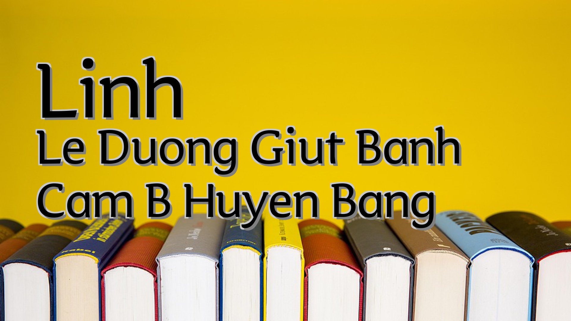 cover-Linh Le Duong Giut Banh Cam B Huyen Bang