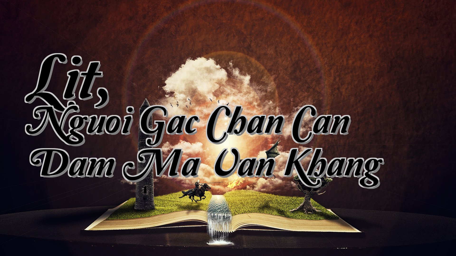 cover-Lit, Nguoi Gac Chan Can Dam Ma Van Khang
