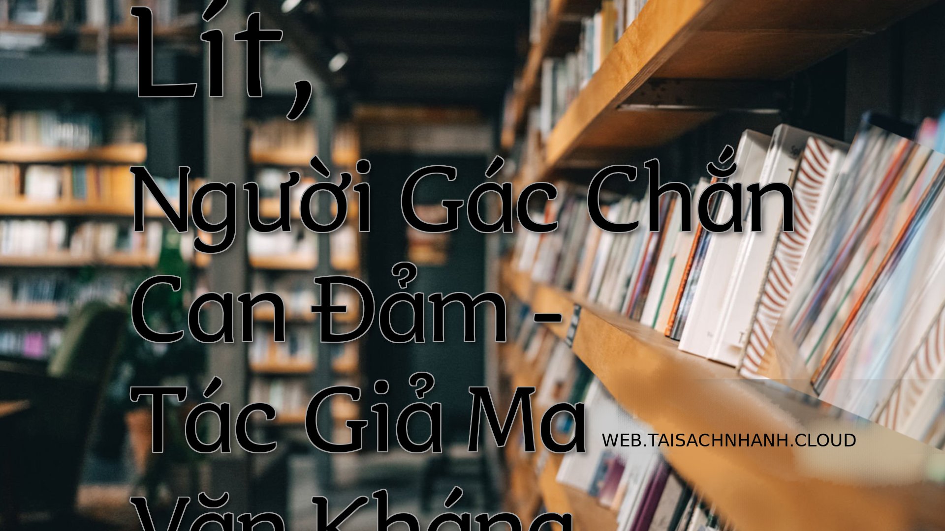 Cover Lit Nguoi Gac Chan.jpg