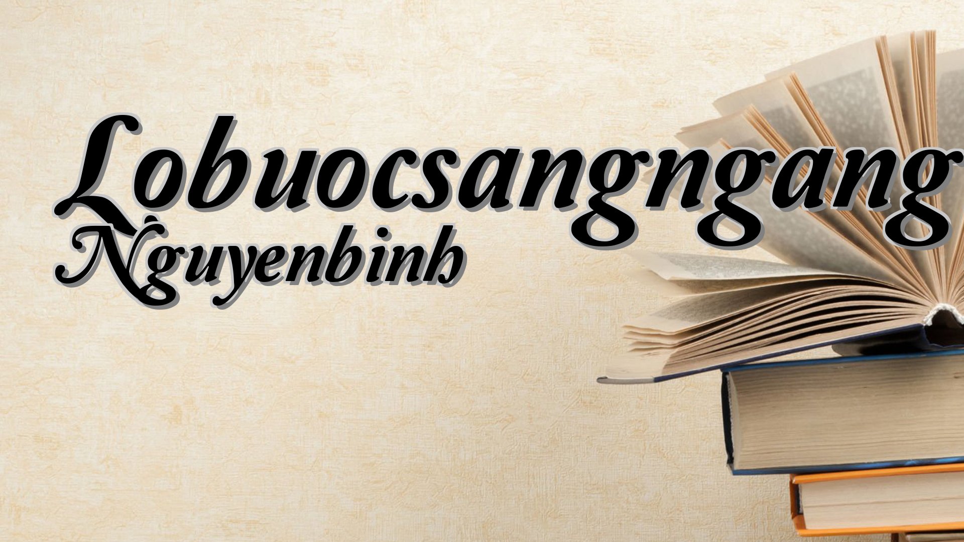 cover-Lobuocsangngang Nguyenbinh