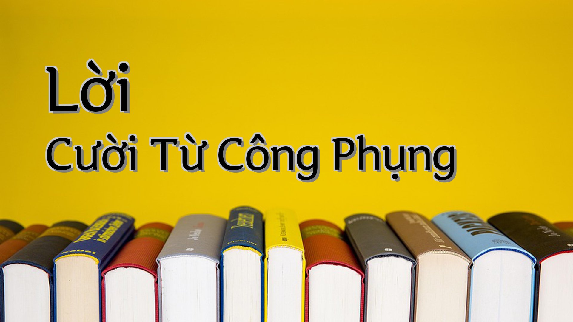 cover-Lời Cười Từ Công Phụng
