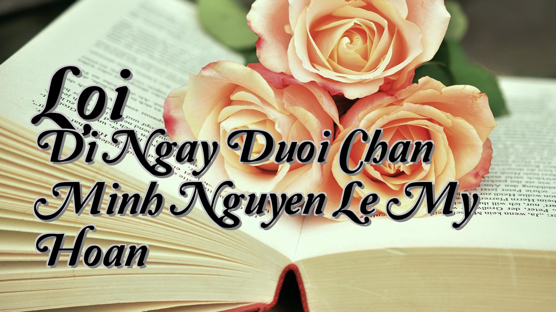 cover-Loi Di Ngay Duoi Chan Minh Nguyen Le My Hoan