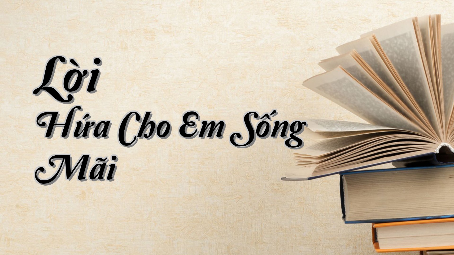cover-Lời Hứa Cho Em Sống Mãi
