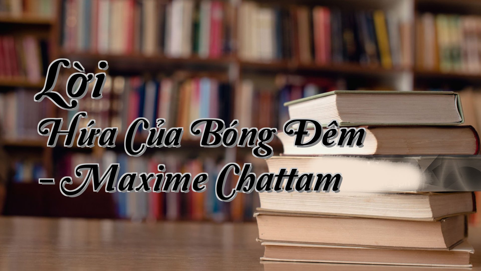 cover-Lời Hứa Của Bóng Đêm - Maxime Chattam