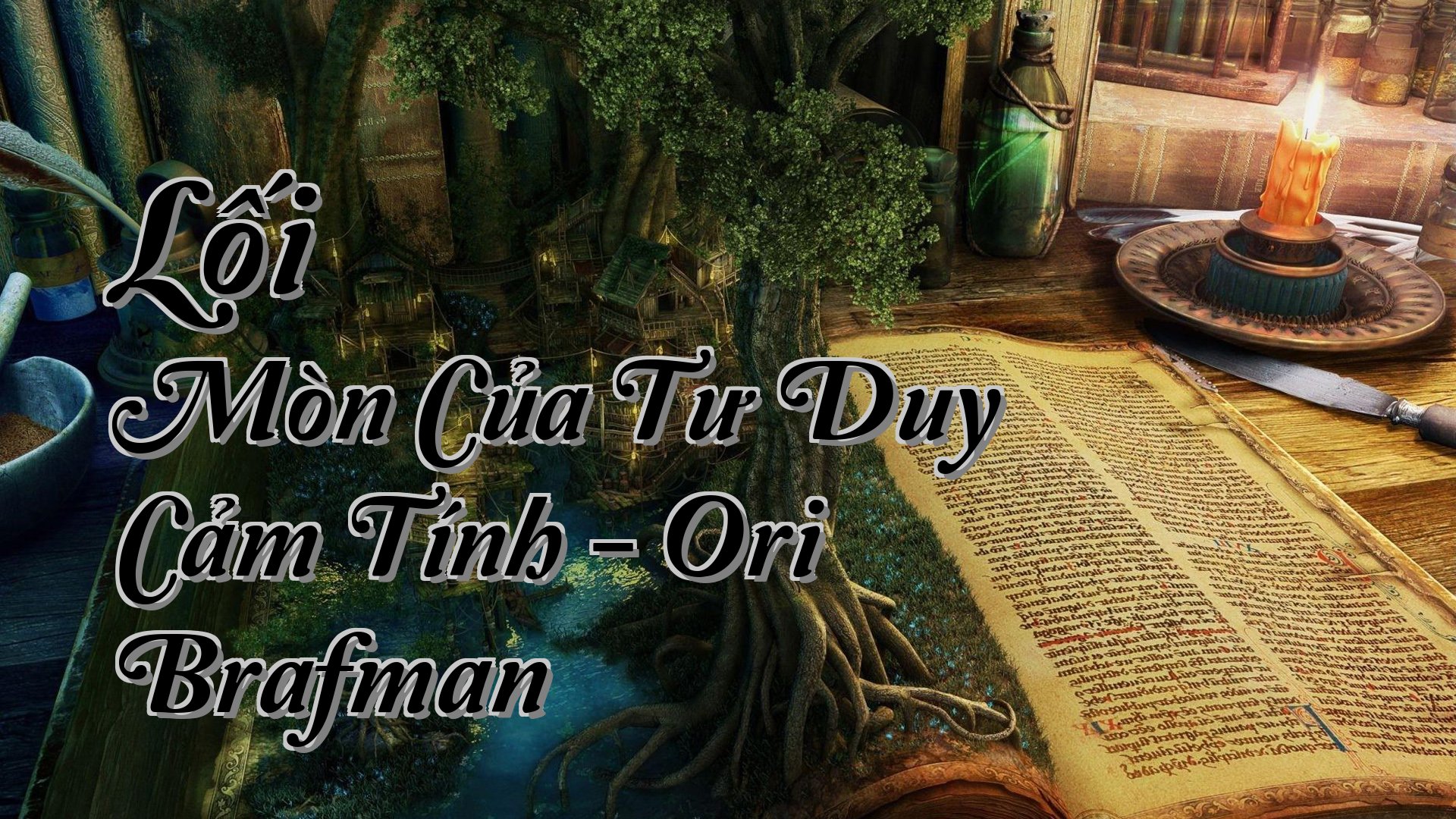 cover-Lối Mòn Của Tư Duy Cảm Tính - Ori Brafman